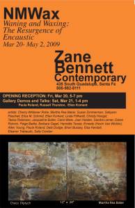 New Mexico Wax at Zane Bennett Cntemporarty